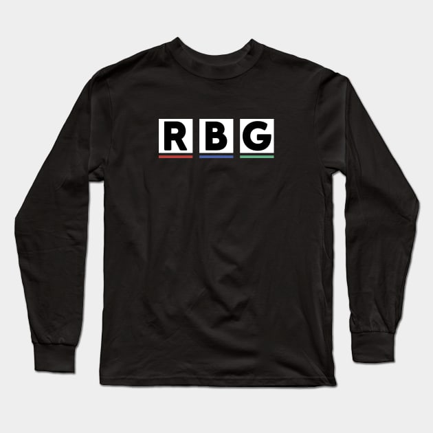 RBG -RGB Long Sleeve T-Shirt by stephanieduck